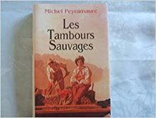 Les tambours sauvages
